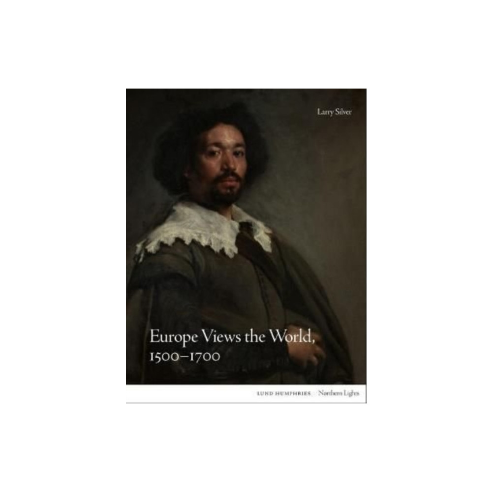 Produktbild för Europe Views the World, 1500-1700 (inbunden, eng)