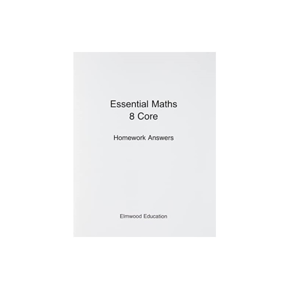Produktbild för Essential Maths 8 Core Homework Answers (häftad, eng)