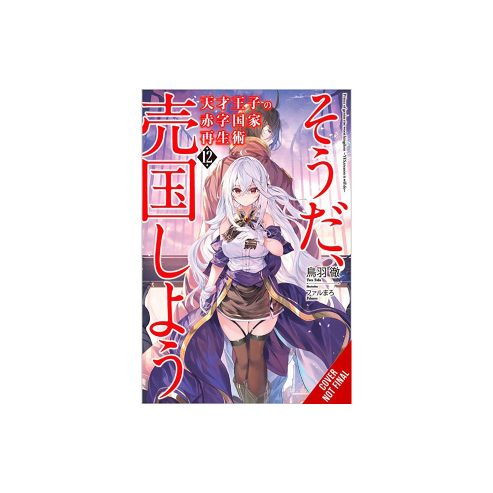 Produktbild för The Genius Prince's Guide to Raising a Nation Out of Debt (Hey, How About Treason?), Vol. 12 (light novel) (häftad, eng)