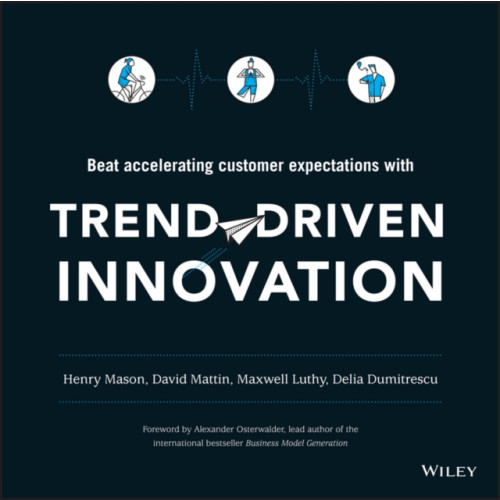 John Wiley & Sons Inc Trend-Driven Innovation (häftad, eng)