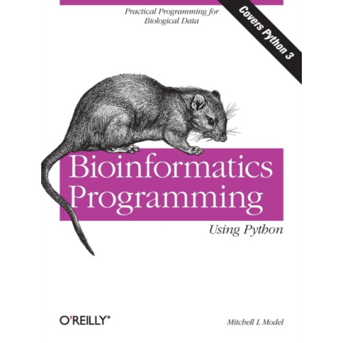 O'Reilly Media Bioinformatics Programming Using Python (häftad, eng)