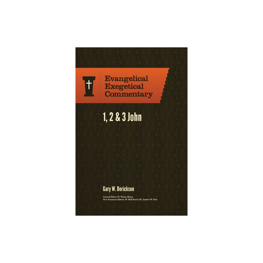 Produktbild för 1, 2 & 3 John: Evangelical Exegetical Commentary (inbunden, eng)