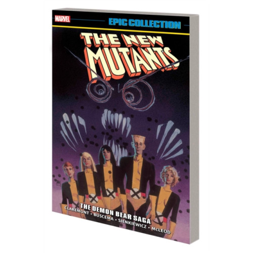 Marvel Comics New Mutants Epic Collection: The Demon Bear Saga (häftad, eng)