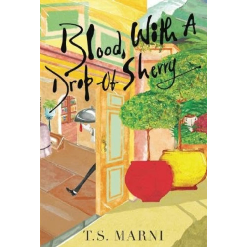 Olympia Publishers Blood, With A Drop of Sherry (häftad, eng)