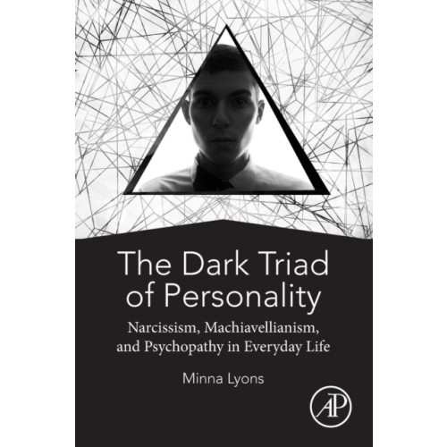 Elsevier Science Publishing Co Inc The Dark Triad of Personality (häftad, eng)