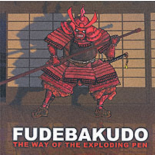 Exploding Pen Limited Fudebakudo (häftad, eng)