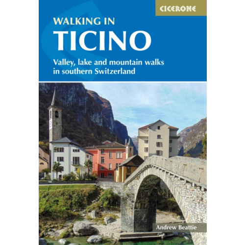 Cicerone Press Walking in Ticino (häftad, eng)