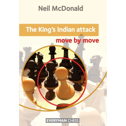 Everyman Chess The King's Indian Attack: Move by Move (häftad, eng)