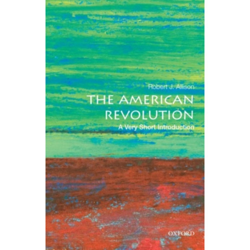 Oxford University Press Inc The American Revolution (häftad, eng)