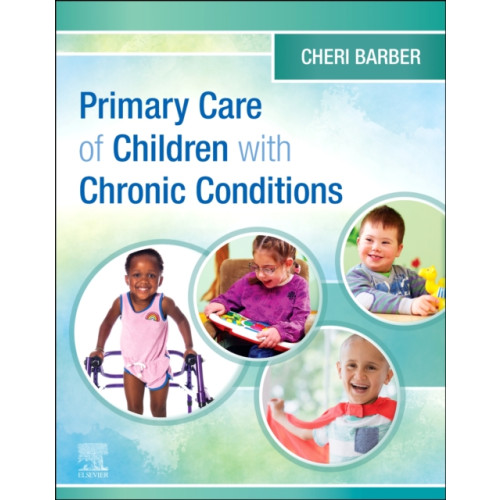 Elsevier Health Sciences Primary Care of Children with Chronic Conditions (häftad, eng)