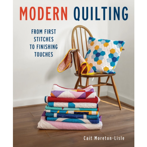 The Crowood Press Ltd Modern Quilting (häftad, eng)