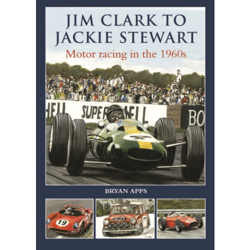 Halsgrove Jim Clark to Jackie Stewart (inbunden, eng)