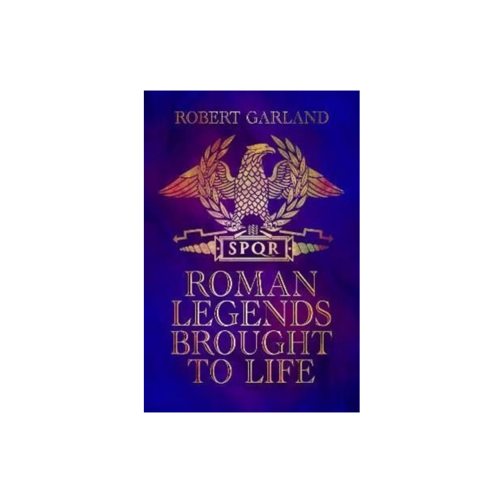 Produktbild för Roman Legends Brought to Life (inbunden, eng)