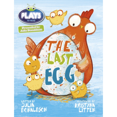 Pearson Education Limited Bug Club Guided Julia Donaldson Plays Year 1 Blue The Last Egg (häftad, eng)