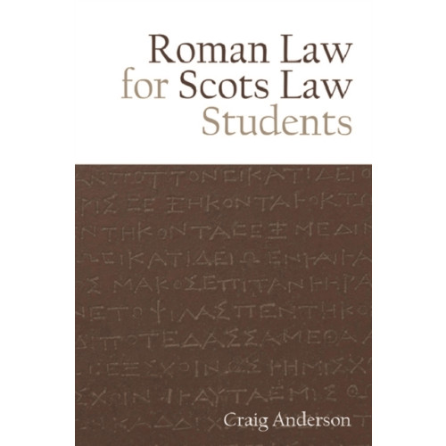 Edinburgh university press Roman Law for Scots Law Students (häftad, eng)