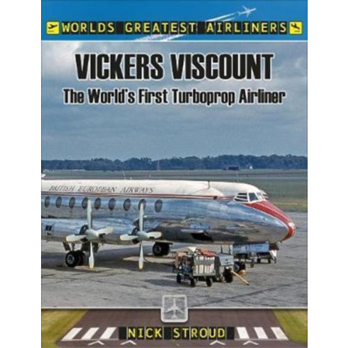 Pen & Sword Books Ltd The Vickers Viscount (häftad, eng)