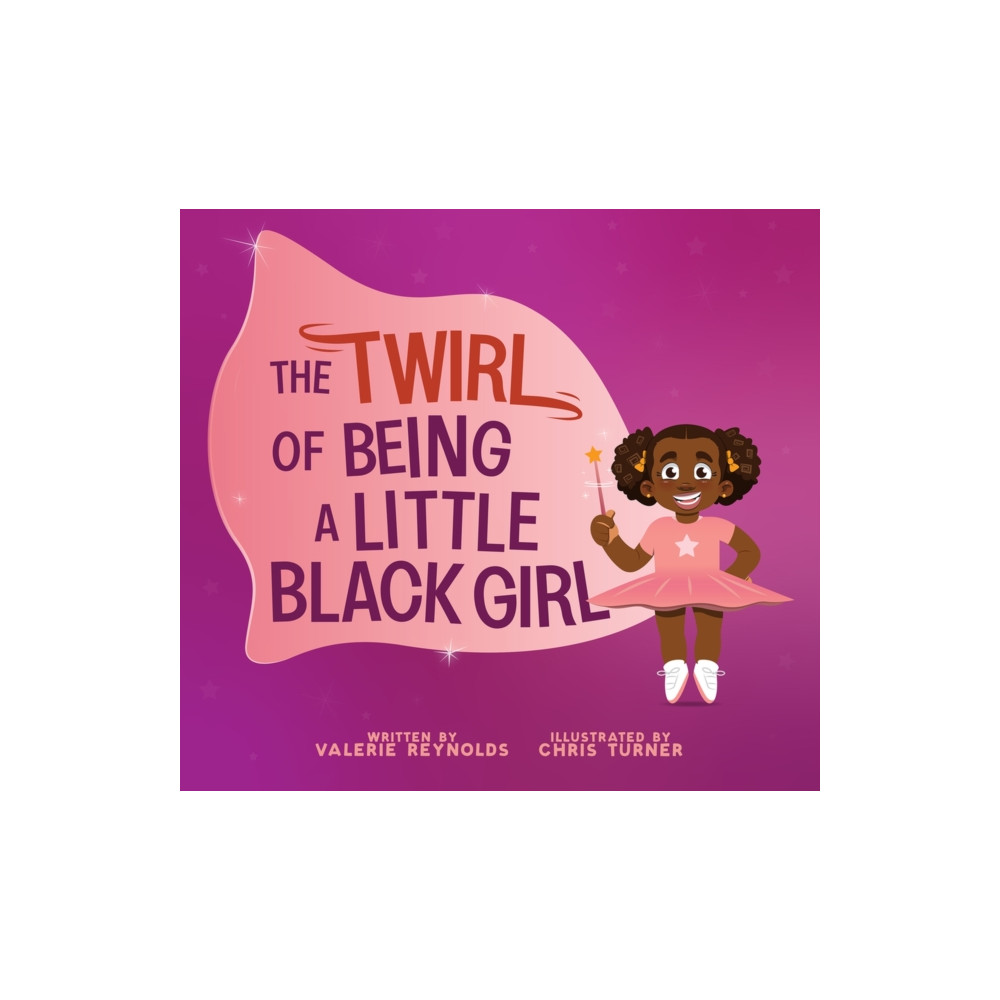 Produktbild för The Twirl of Being a Little Black Girl (inbunden, eng)