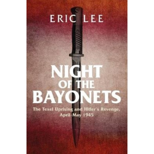 Greenhill Books Night of the Bayonets (inbunden, eng)