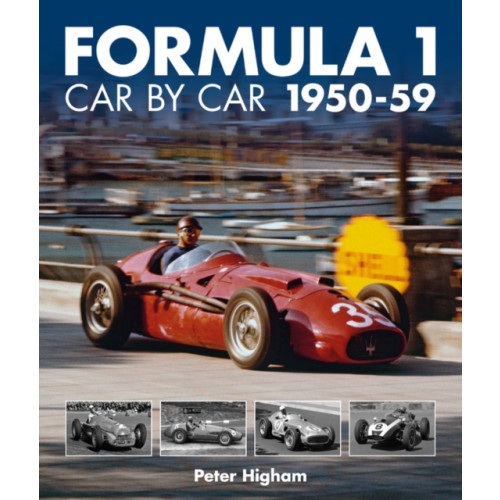 Evro Publishing Formula 1 Car by Car 1950-59 (inbunden, eng)