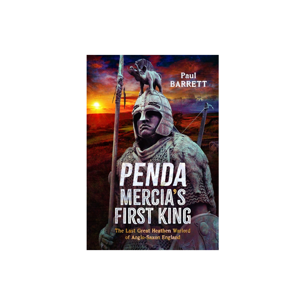 Produktbild för Penda, Mercia's First King (inbunden, eng)