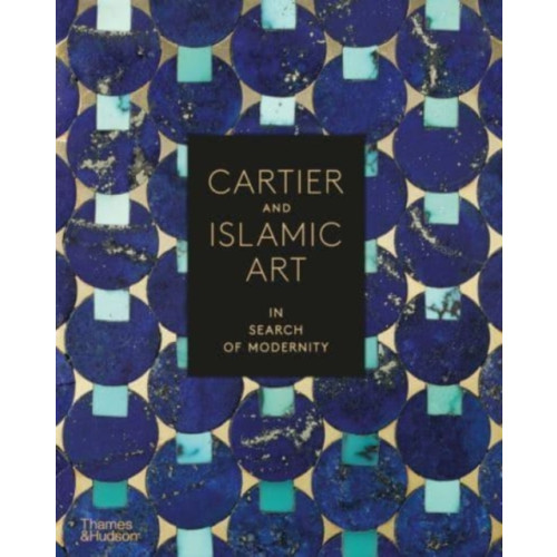 Thames & Hudson Ltd Cartier and Islamic Art (inbunden, eng)