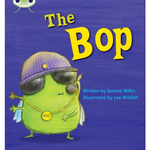 Pearson Education Limited Bug Club Phonics - Phase 2 Unit 5: The Bop (häftad, eng)