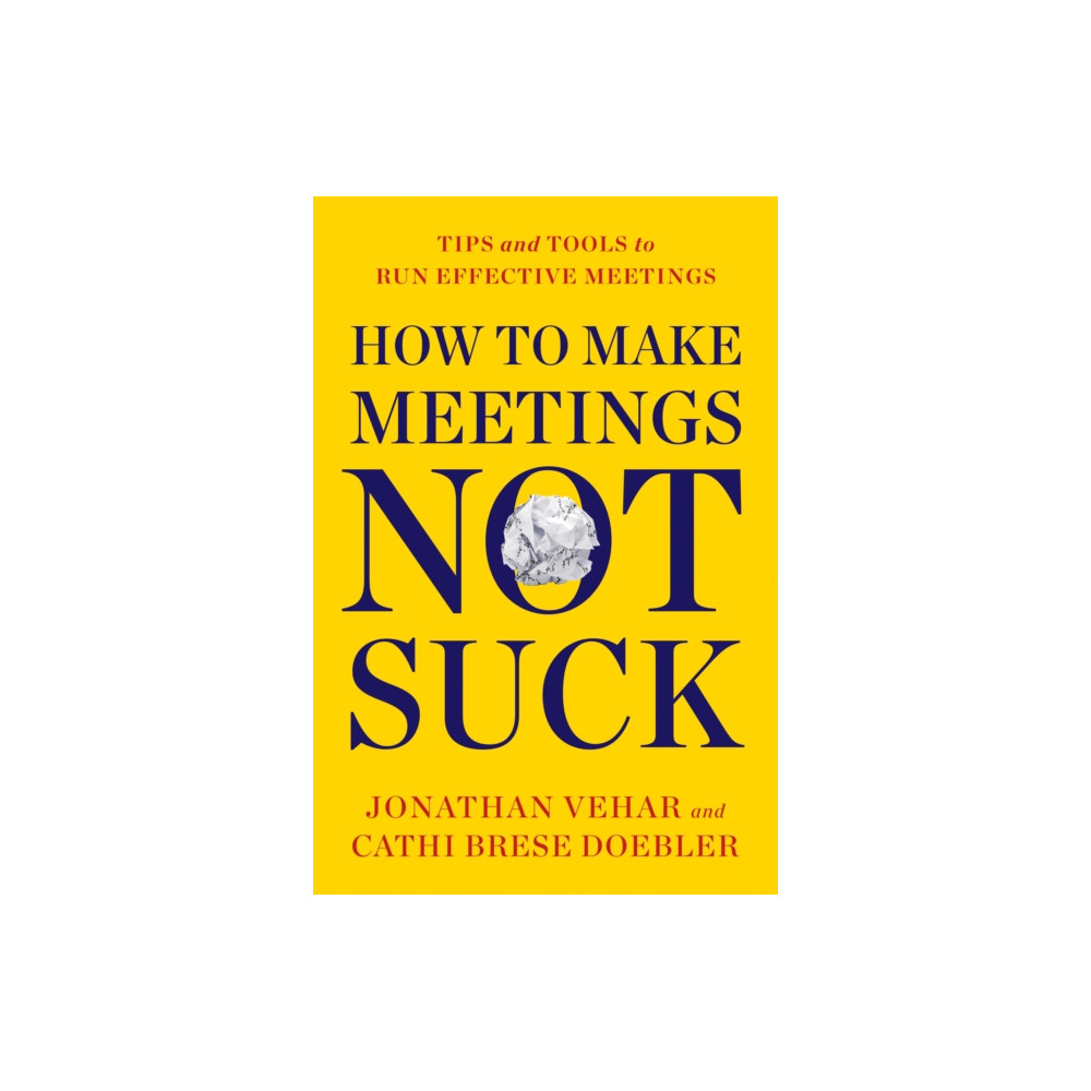 Produktbild för How to Make Meetings Not Suck (häftad, eng)