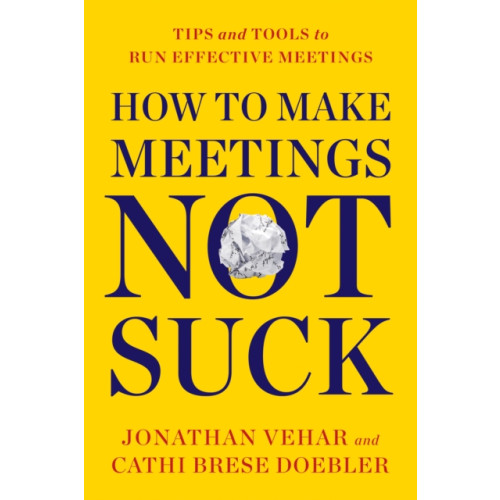 G&D Media How to Make Meetings Not Suck (häftad, eng)