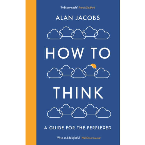Profile Books Ltd How To Think (häftad, eng)