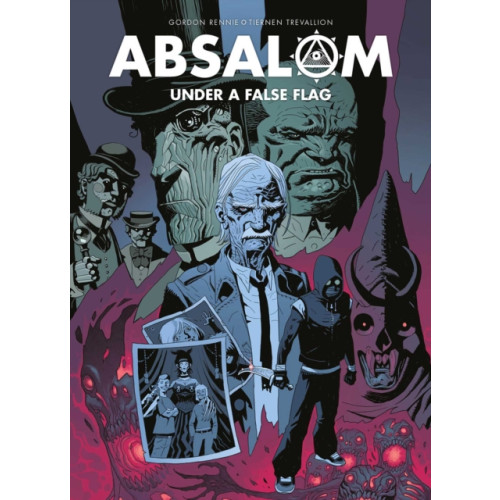 Rebellion Publishing Ltd. Absalom: Under a False Flag (häftad, eng)