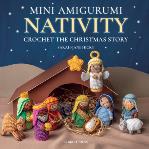 Search Press Ltd Mini Amigurumi Nativity (inbunden, eng)