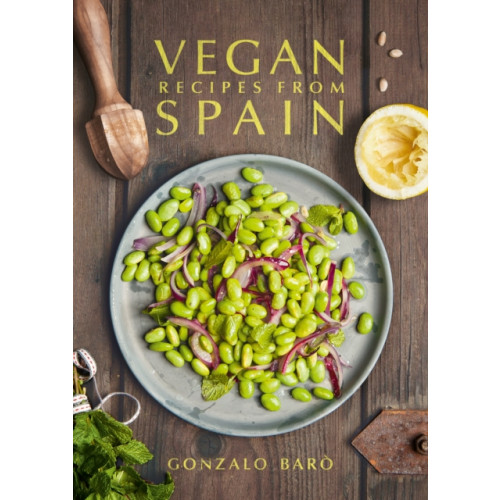 Grub Street Publishing Vegan Recipes from Spain (inbunden, eng)