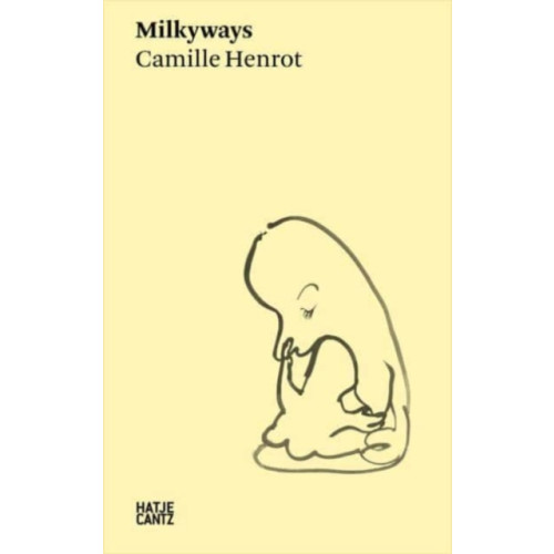 Hatje Cantz Camille Henrot: Milkyways (häftad, eng)