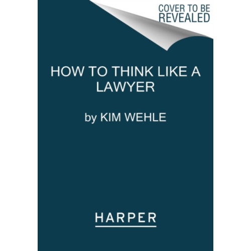 Harpercollins publishers inc How to Think Like a Lawyer--and Why (häftad, eng)