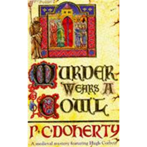 Headline Publishing Group Murder Wears a Cowl (Hugh Corbett Mysteries, Book 6) (häftad, eng)
