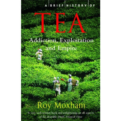 Little, Brown Book Group A Brief History of Tea (häftad, eng)