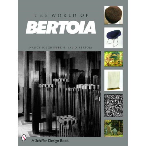 Schiffer Publishing The World Of Bertoia (inbunden, eng)