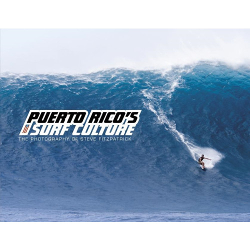 Schiffer Publishing Puerto Rico’s Surf Culture (inbunden, eng)