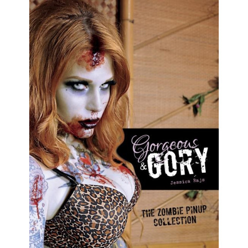 Schiffer Publishing Gorgeous & Gory: The Zombie Pinup Collection (inbunden, eng)