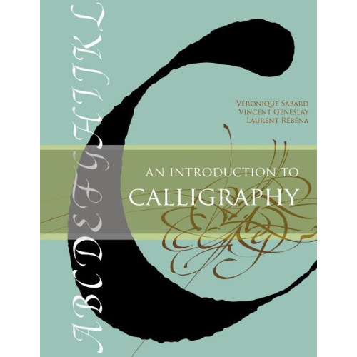 Schiffer Publishing An Introduction To Calligraphy (inbunden, eng)