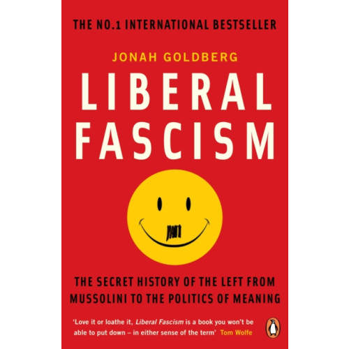 Penguin books ltd Liberal Fascism (häftad, eng)