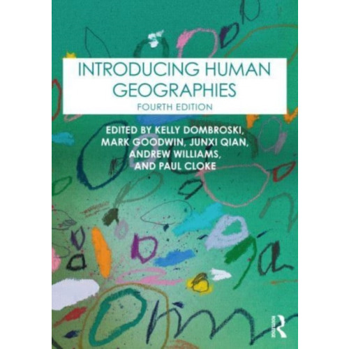 Taylor & francis ltd Introducing Human Geographies (häftad, eng)