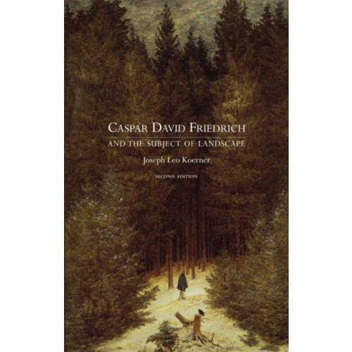 Reaktion Books Caspar David Friedrich and the Subject of Landscape (häftad, eng)