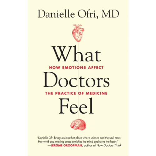 Beacon Press What Doctors Feel (häftad, eng)