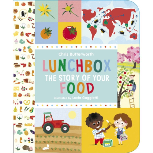 Walker Books Ltd Lunchbox: The Story of Your Food (häftad, eng)