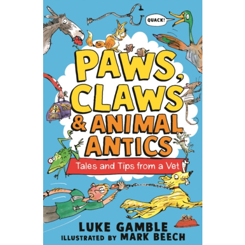 Walker Books Ltd Paws, Claws and Animal Antics: Tales and Tips from a Vet (häftad, eng)