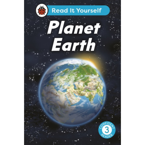 Penguin Random House Children's UK Planet Earth: Read It Yourself - Level 3 Confident Reader (inbunden, eng)