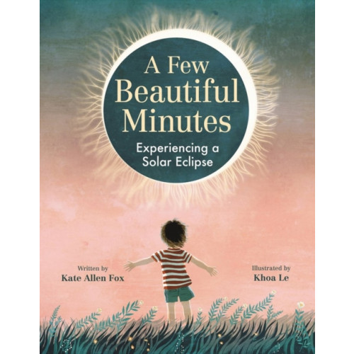 Little, Brown & Company A Few Beautiful Minutes (inbunden, eng)