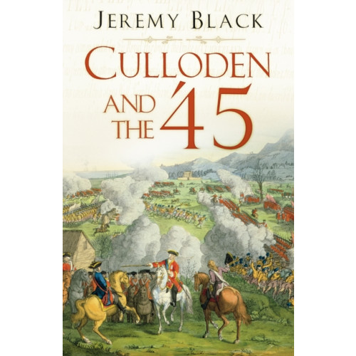 The History Press Ltd Culloden and the '45 (häftad, eng)