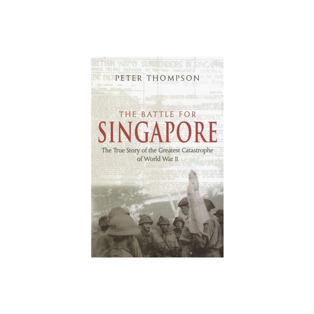 Produktbild för The Battle For Singapore (häftad, eng)